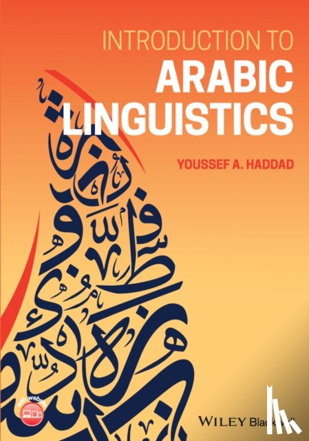 Haddad, Youssef A. (University of Florida) - Introduction to Arabic Linguistics