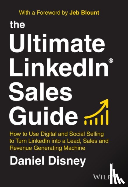 Disney, Daniel - The Ultimate LinkedIn Sales Guide