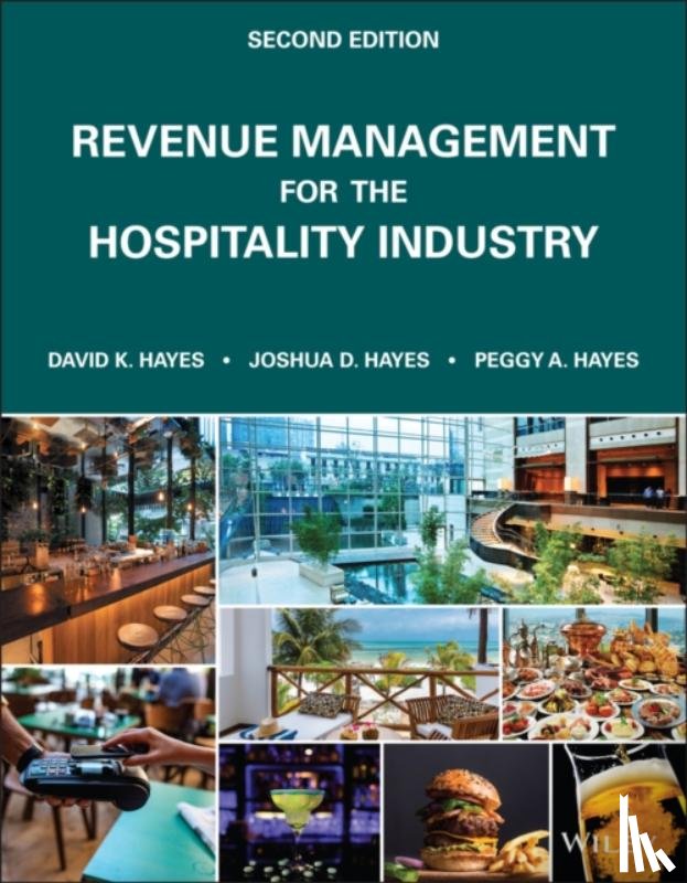 Hayes, David K. (Lansing, Hayes, Joshua D., Hayes, Peggy A. - Revenue Management for the Hospitality Industry