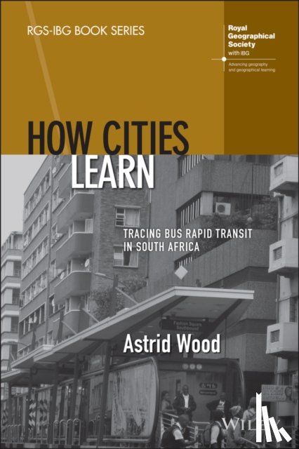 Wood, Astrid - How Cities Learn