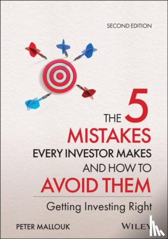 Mallouk, Peter - The 5 Mistakes Every Investor Makes and How to Avoid Them