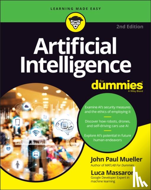 Mueller, John Paul, Massaron, Luca - Artificial Intelligence For Dummies