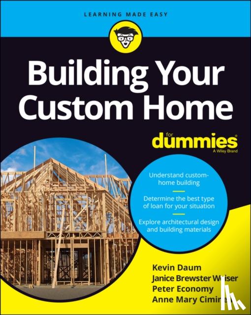 Daum, Kevin, Brewster, Janice, Economy, Peter, Ciminelli, Anne Mary - Building Your Custom Home For Dummies