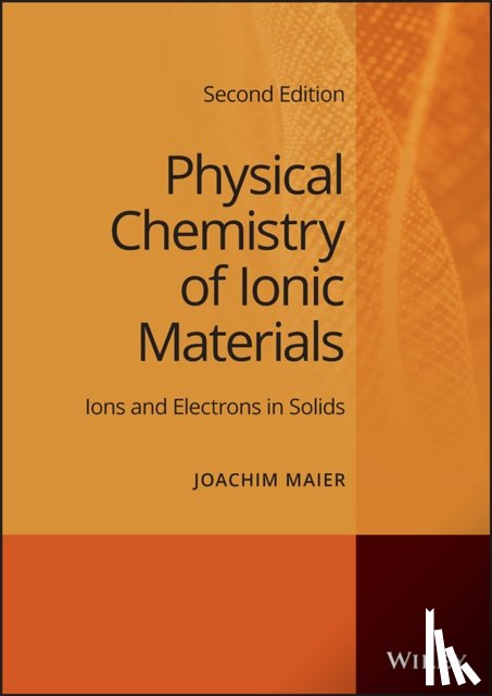 Maier, Joachim (Max Planck Institute for Solid State Research, Stuttgart, Germany) - Physical Chemistry of Ionic Materials