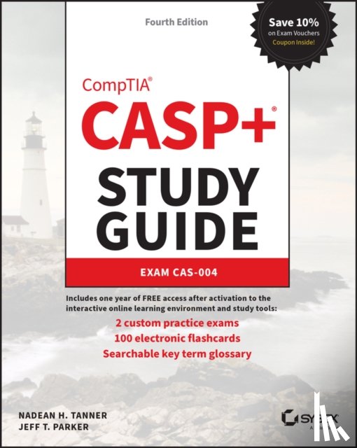 Tanner, Nadean H., Parker, Jeff T. - CASP+ CompTIA Advanced Security Practitioner Study Guide