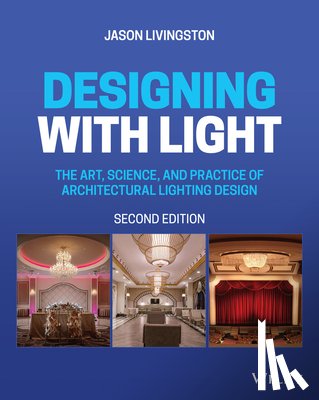 Livingston, Jason - Designing with Light