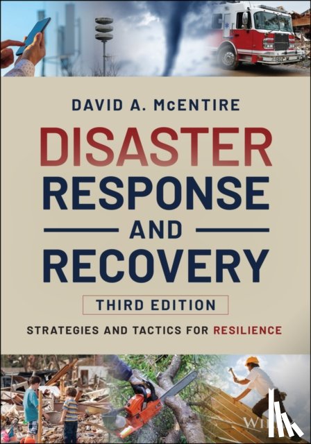 McEntire, David A. (University of North Texas) - Disaster Response and Recovery