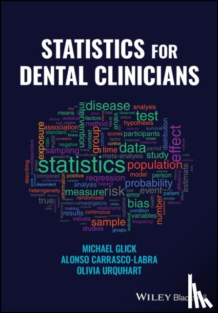 Glick, Michael (University of Pennsylvania, Carrasco-Labra, Alonso (University of Pennsylvania, Urquhart, Olivia (University of Pennsylvania - Statistics for Dental Clinicians
