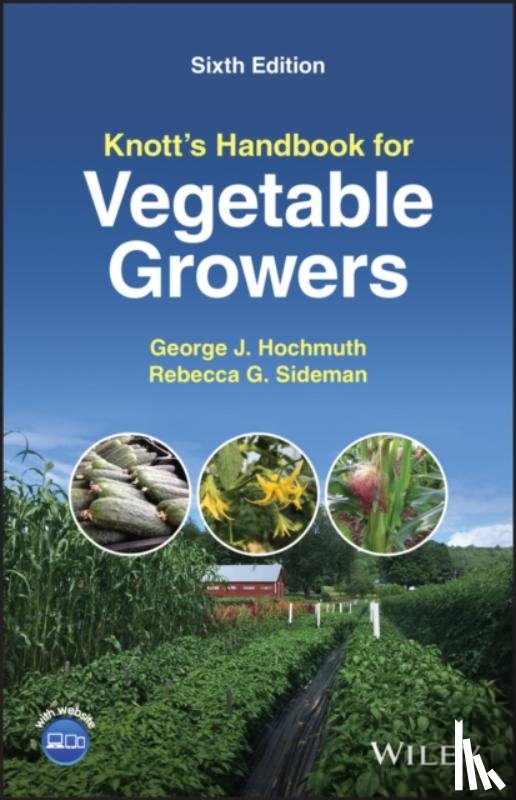Hochmuth, George J. (University of Florida, Sideman, Rebecca G. - Knott's Handbook for Vegetable Growers