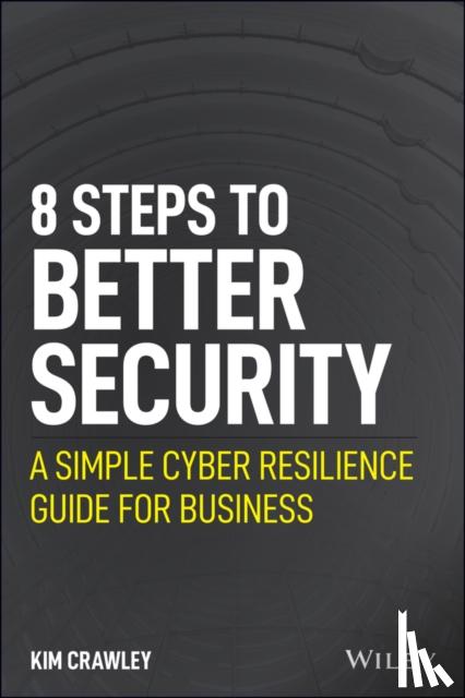 Crawley, Kim - 8 Steps to Better Security