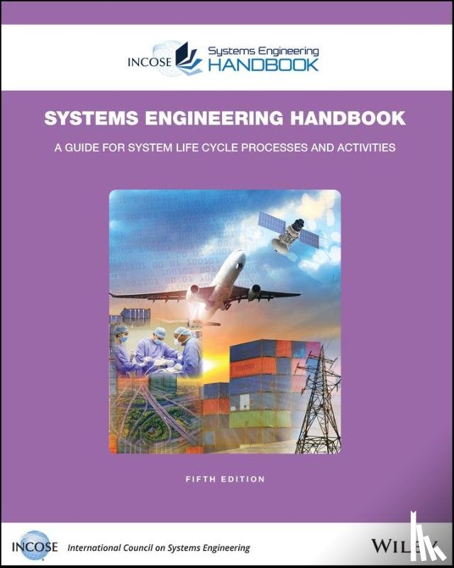  - INCOSE Systems Engineering Handbook
