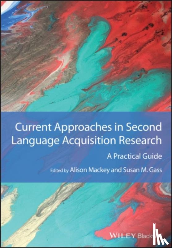 - Current Approaches in Second Language Acquisition Research