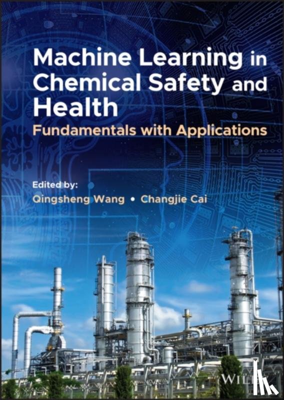  - Machine Learning in Chemical Safety and Health