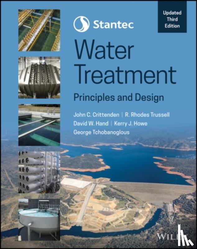 Crittenden, John C. (Georgia Institute of Technology, Trussell, R. Rhodes (Trussell Technologies), Hand, David W. (Michigan Technological University, Howe, Kerry J. (University of New Mexico - Stantec's Water Treatment