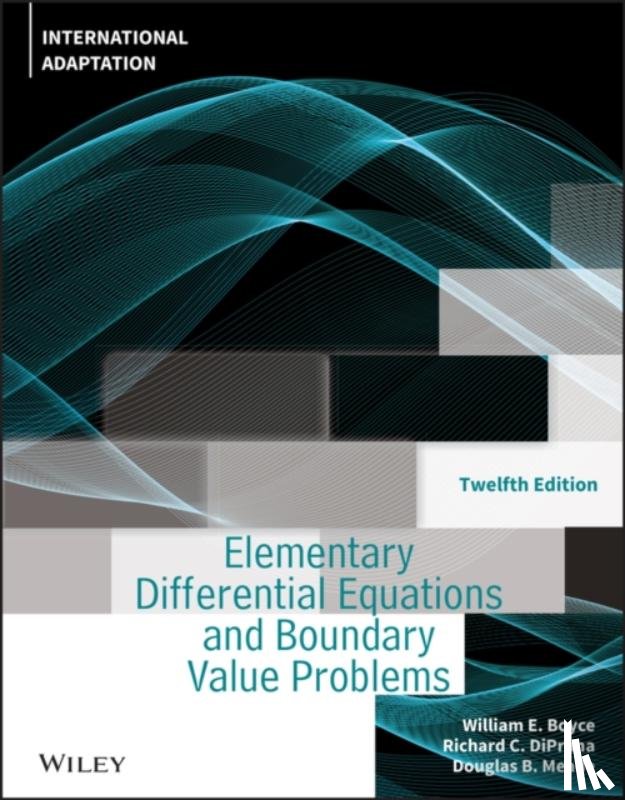Boyce, W - Elementary Differential Equations and Boundary Val ue Problems, Twelfth Edition International Adaptat ion