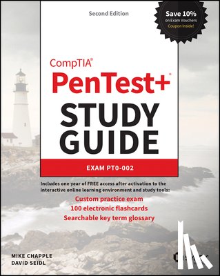 Chapple, Mike (University of Notre Dame), Seidl, David (Miami University) - CompTIA PenTest+ Study Guide