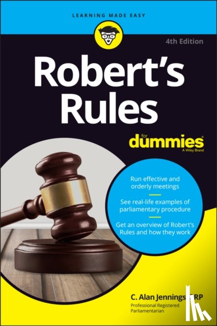 Jennings, C. Alan (National Association of Parliamentarians) - Robert's Rules For Dummies