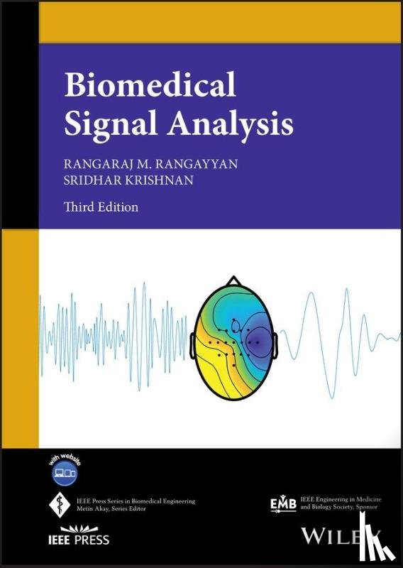 Rangayyan, Rangaraj M. (University of Calgary, Krishnan, Sridhar (Toronto Metropolitan University - Biomedical Signal Analysis