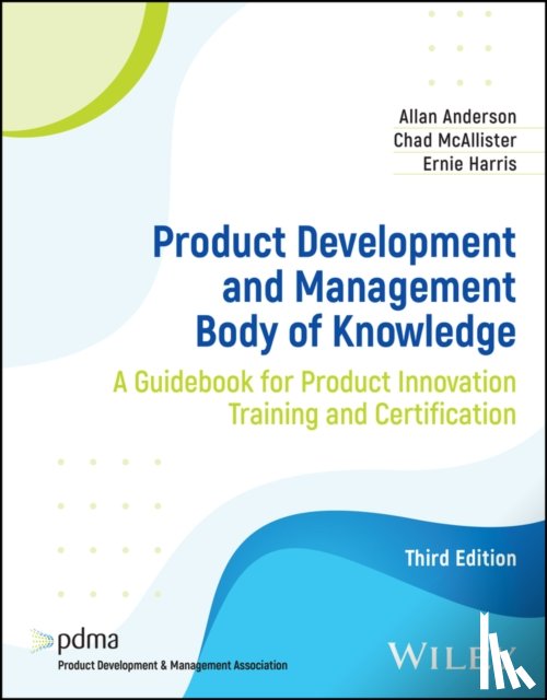 Anderson, Allan, McAllister, Chad, Harris, Ernie - Product Development and Management Body of Knowledge
