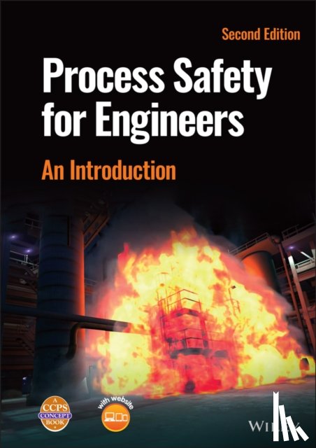 CCPS (Center for Chemical Process Safety) - Process Safety for Engineers
