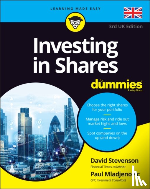 Stevenson, David, Mladjenovic, Paul - Investing in Shares For Dummies, UK