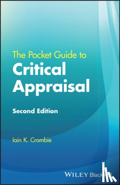 Crombie, Iain K. (University of Dundee - The Pocket Guide to Critical Appraisal