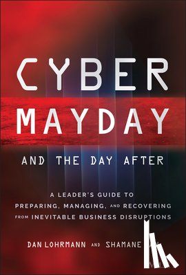 Lohrmann, Daniel, Tan, Shamane - Cyber Mayday and the Day After