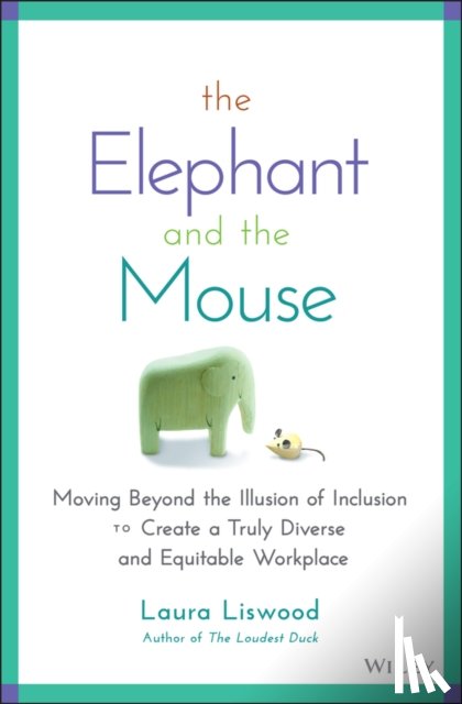 Liswood, Laura A. - The Elephant and the Mouse