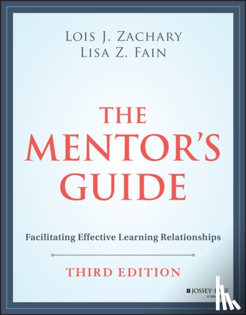 Zachary, Lois J. (Phoenix, Fain, Lisa Z. - The Mentor's Guide