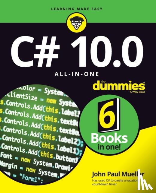 Mueller, John Paul - C# 10.0 All-in-One For Dummies