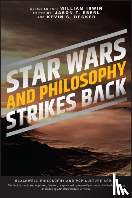  - Star Wars and Philosophy Strikes Back