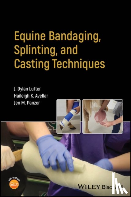 Lutter, J. Dylan (Kansas State University, Avellar, Haileigh K. (Kansas State University, Panzer, Jen M. (Kansas State University - Equine Bandaging, Splinting, and Casting Techniques