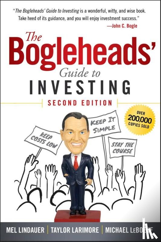 Lindauer, Mel, Larimore, Taylor, LeBoeuf, Michael - The Bogleheads' Guide to Investing