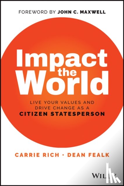 Rich, Carrie, Fealk, Dean - Impact the World