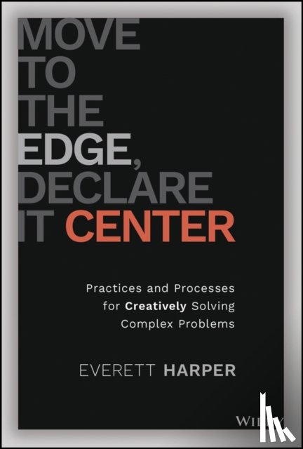 Harper, Everett - Move to the Edge, Declare it Center