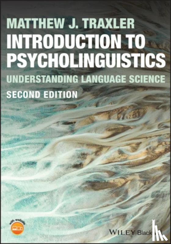 Traxler, Matthew J. (University of California - Introduction to Psycholinguistics