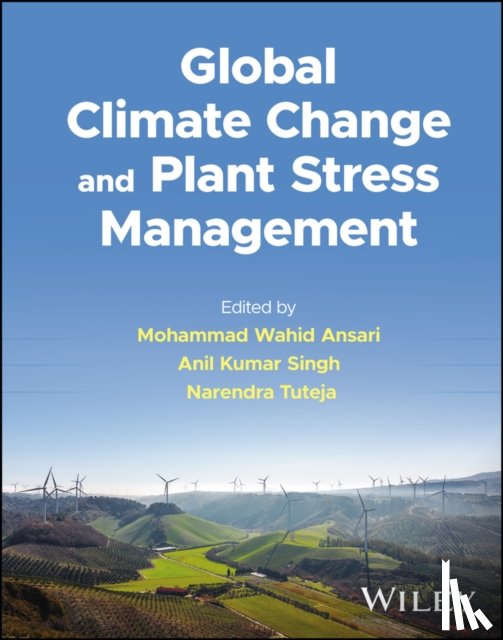  - Global Climate Change and Plant Stress Management