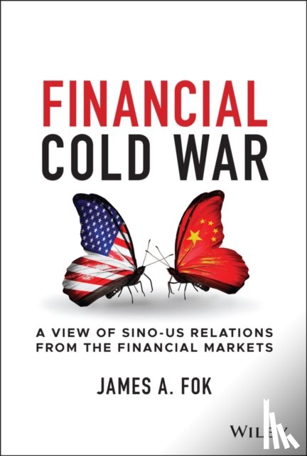 Fok, James A. - Financial Cold War