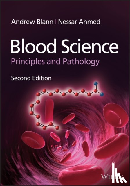 Blann, Andrew (Institute of Biomedical Science, Ahmed, Nessar (Manchester Metropolitan University - Blood Science