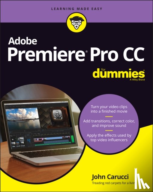 Carucci, John (Wiley) - Adobe Premiere Pro CC For Dummies