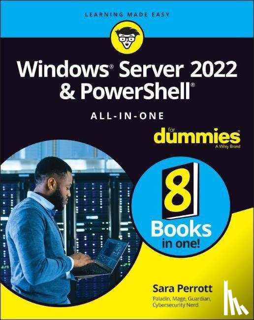 Perrott, Sara - Windows Server 2022 & PowerShell All-in-One For Dummies