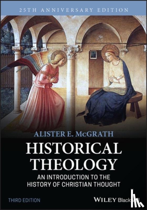 McGrath, Alister E. (University of Oxford) - Historical Theology