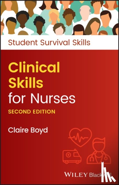 Boyd, Claire (Practice Development Trainer, North Bristol NHS Trust) - Clinical Skills for Nurses