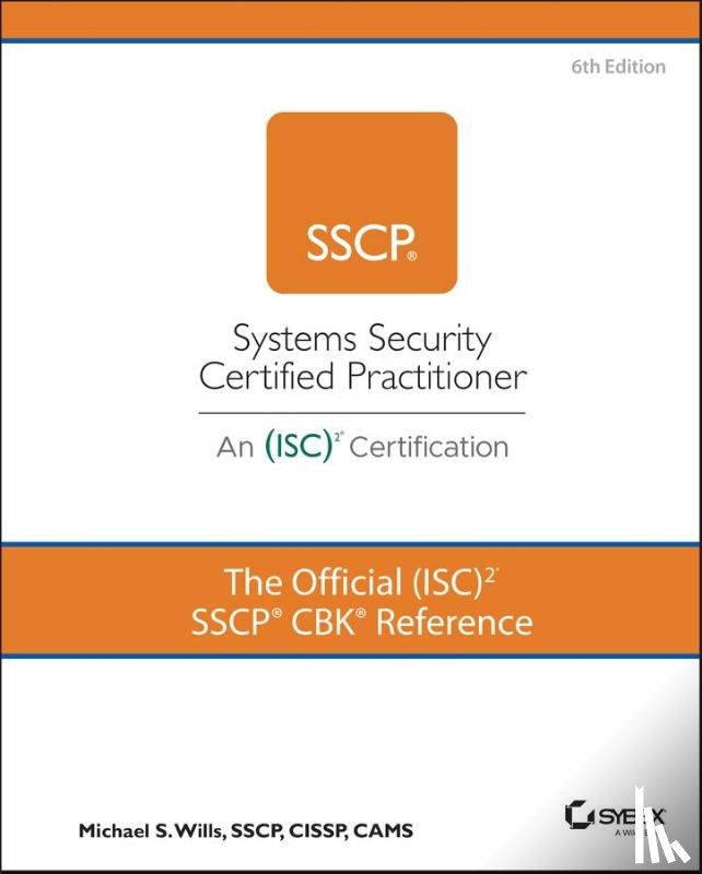 Wills, Mike - The Official (ISC)2 SSCP CBK Reference
