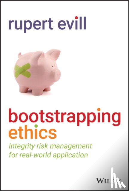 Evill, Rupert - Bootstrapping Ethics