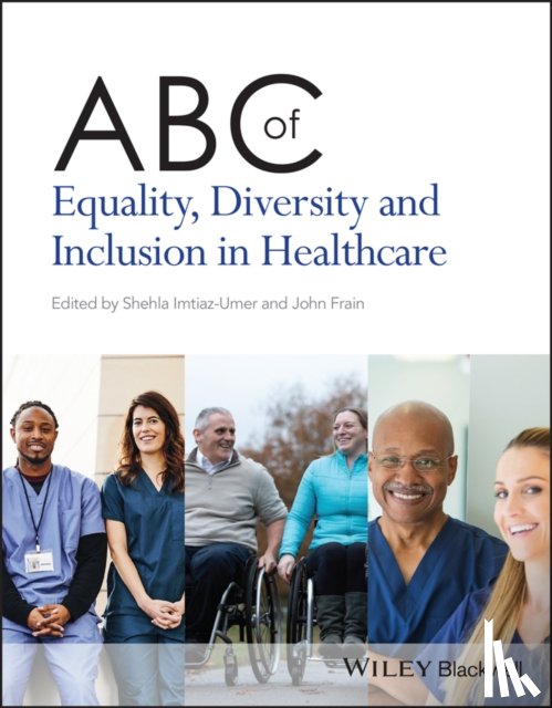  - ABC of Equality, Diversity and Inclusion in Healthcare