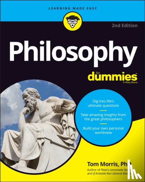 Morris, Tom - Philosophy For Dummies