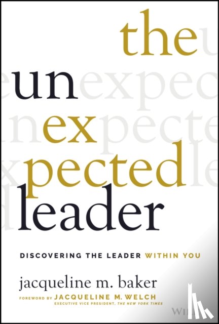 Baker, Jacqueline M. - The Unexpected Leader