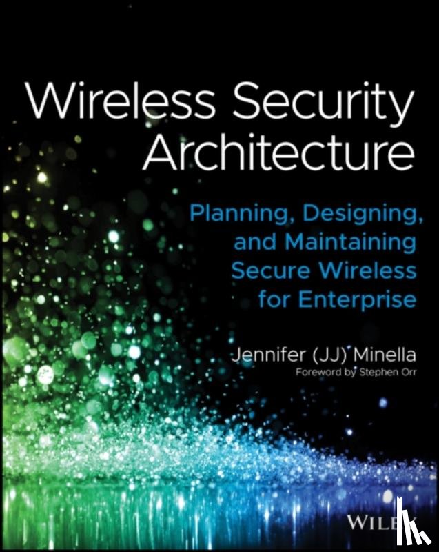 Minella, Jennifer - Wireless Security Architecture