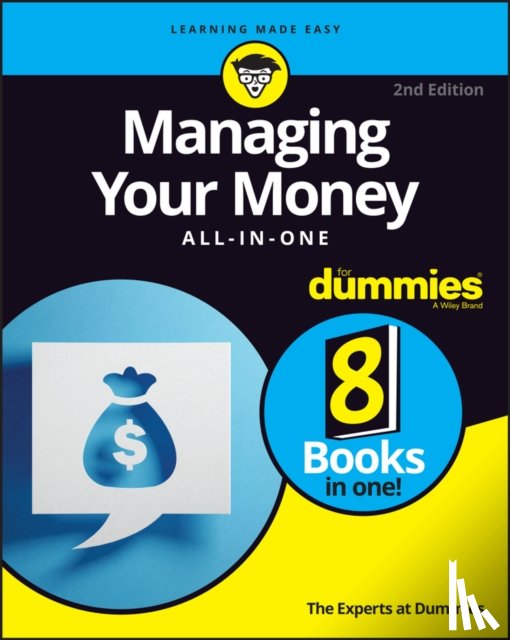 The Experts at Dummies - Managing Your Money All-in-One For Dummies